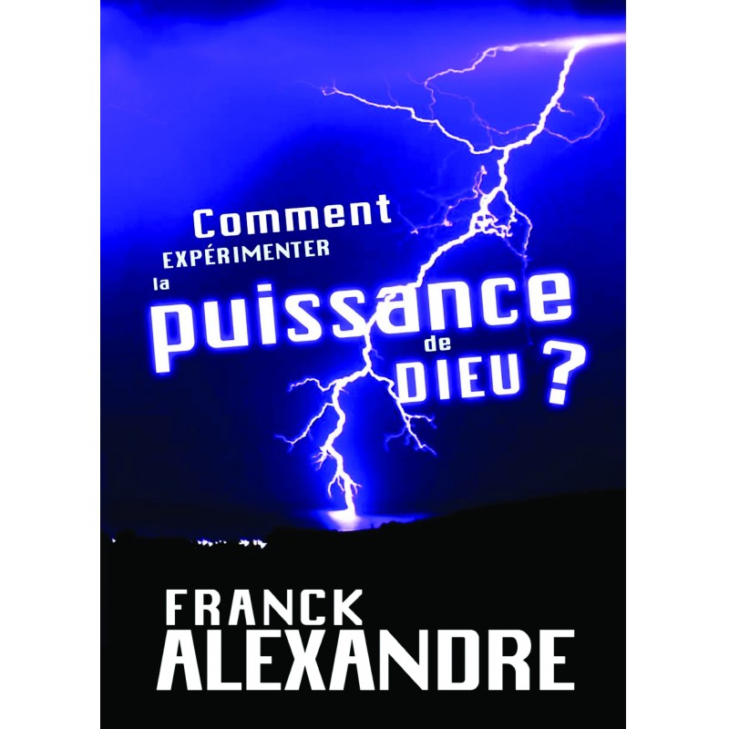 Comment expérimenter la puissance de Dieu ? Gospel Vision International